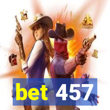 bet 457